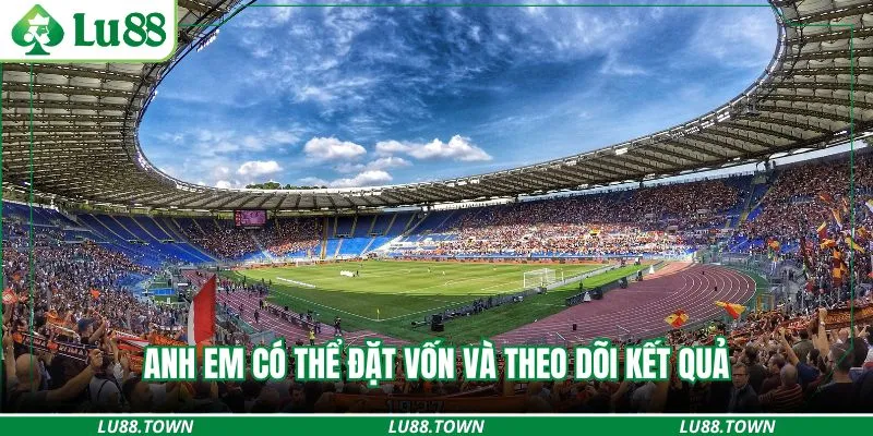 Anh em có thể đặt vốn và theo dõi kết quả