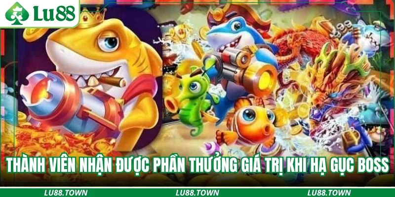 Thành viên nhận được phần thưởng giá trị khi hạ gục boss lớn